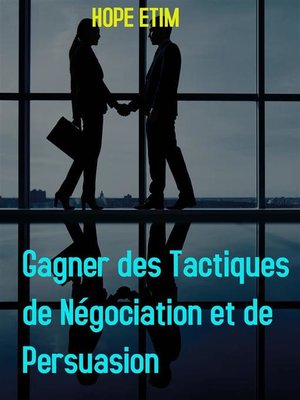 cover image of Gagner des Tactiques de Négociation et de Persuasion
